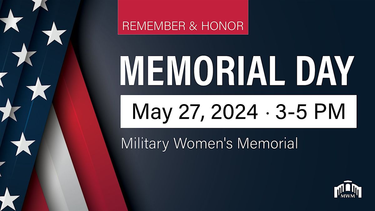 Memorial Day Program - Military Women's Memorial