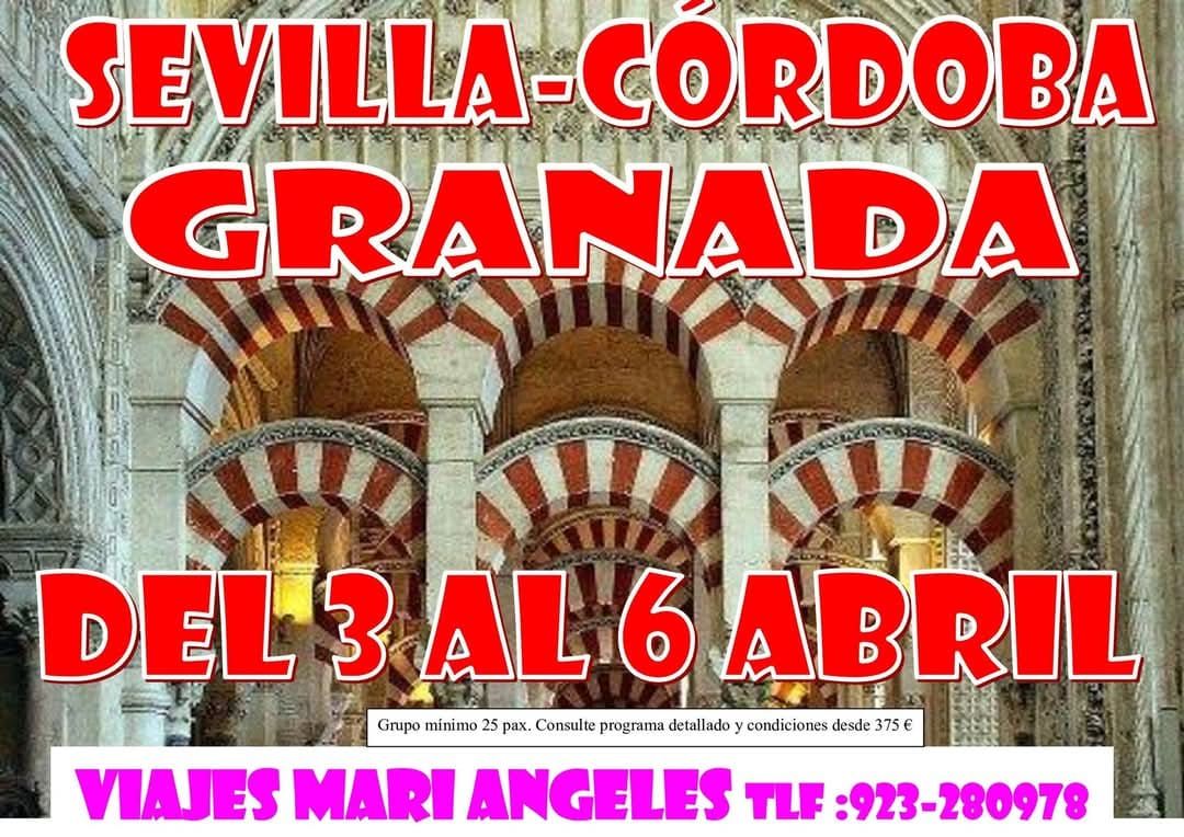 Granada, C\u00f3rdoba y Sevilla del 3 al 6 abril 