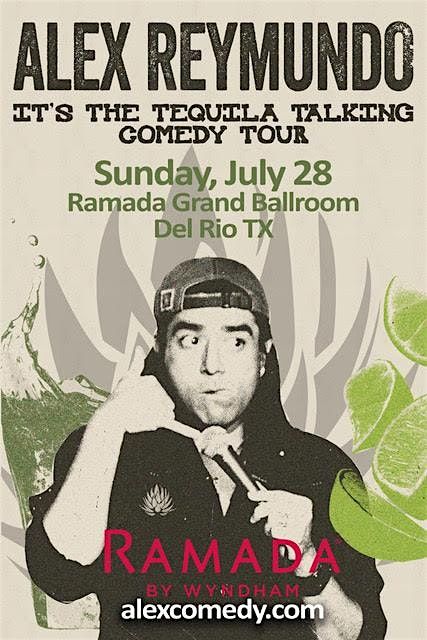 Alex Reymundo's It's the Tequila Talking Comedy Tour