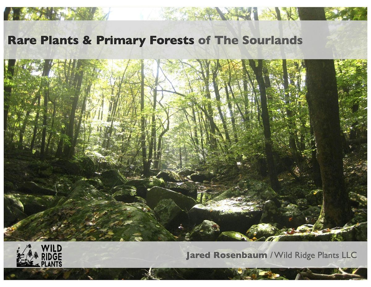 Rare Plants and Primary Forests of the Sourlands