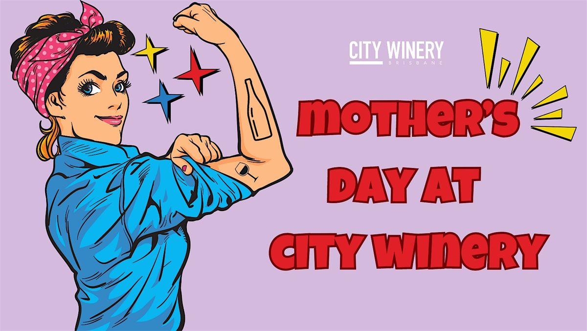 Mother's Day Lunch at City Winery