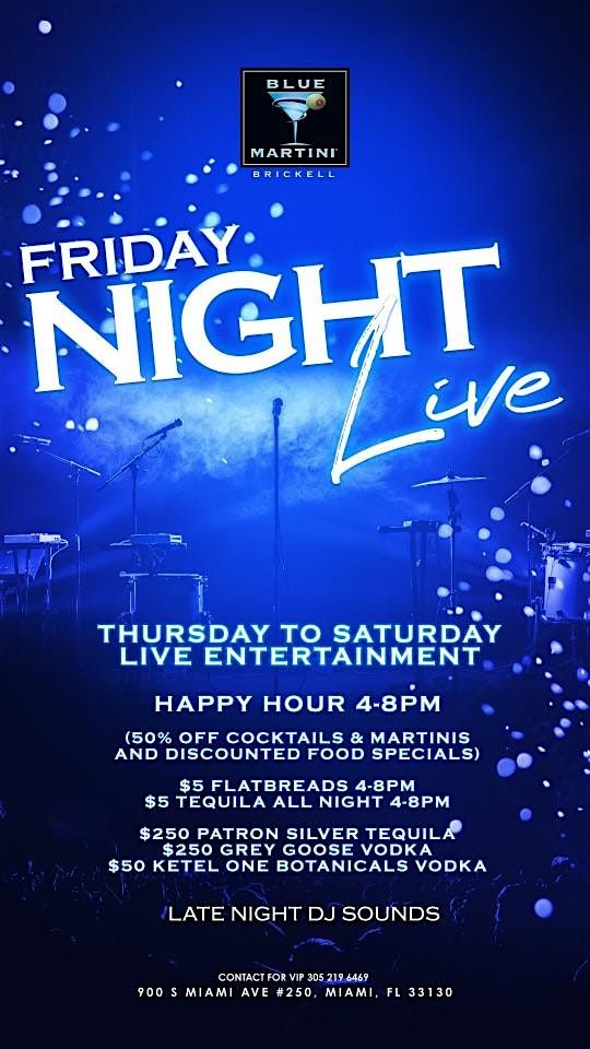 Friday Night Live at Blue Martini, Blue Martini Brickell, Miami, 8