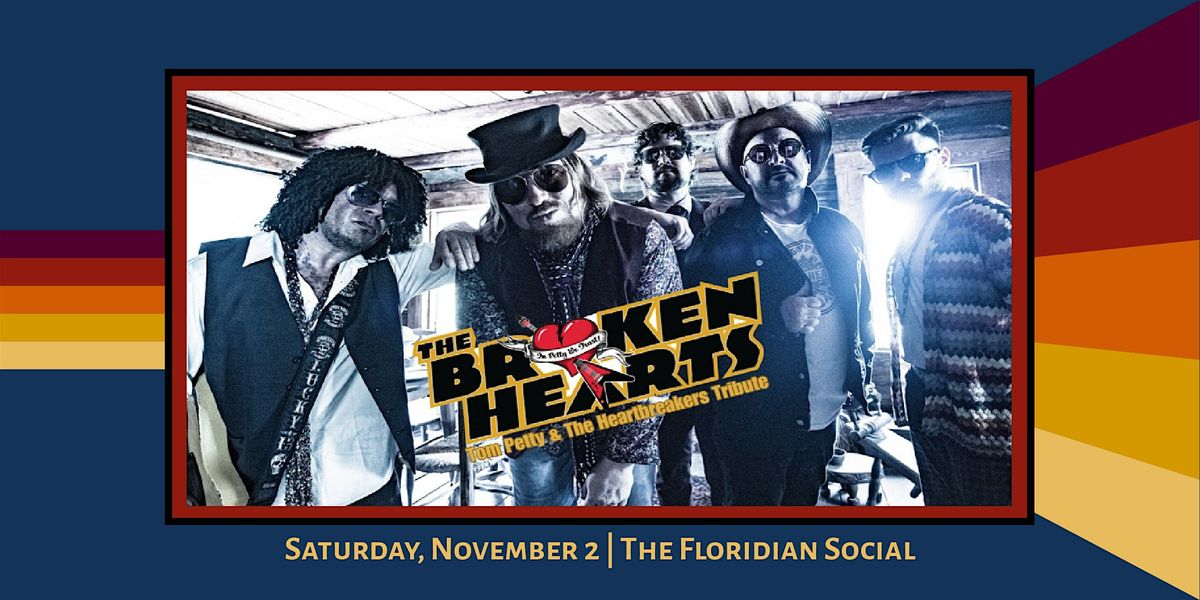 The Broken Hearts (Tom Petty & The Heartbreakers Tribute) | 21+