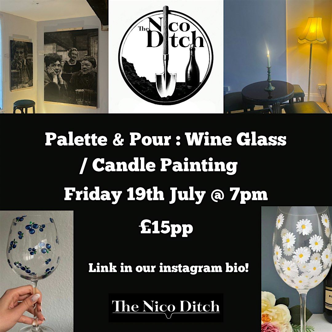 Palette & Pour: Wine Glass \/ Candle Painting