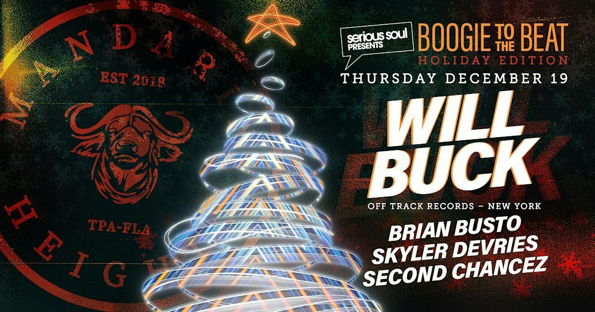 WILL BUCK (New York) @ BOOGIE TO THE BEAT 2 (Holiday Edition)