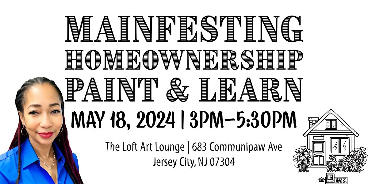 Manifesting Homeownership Paint and Learn