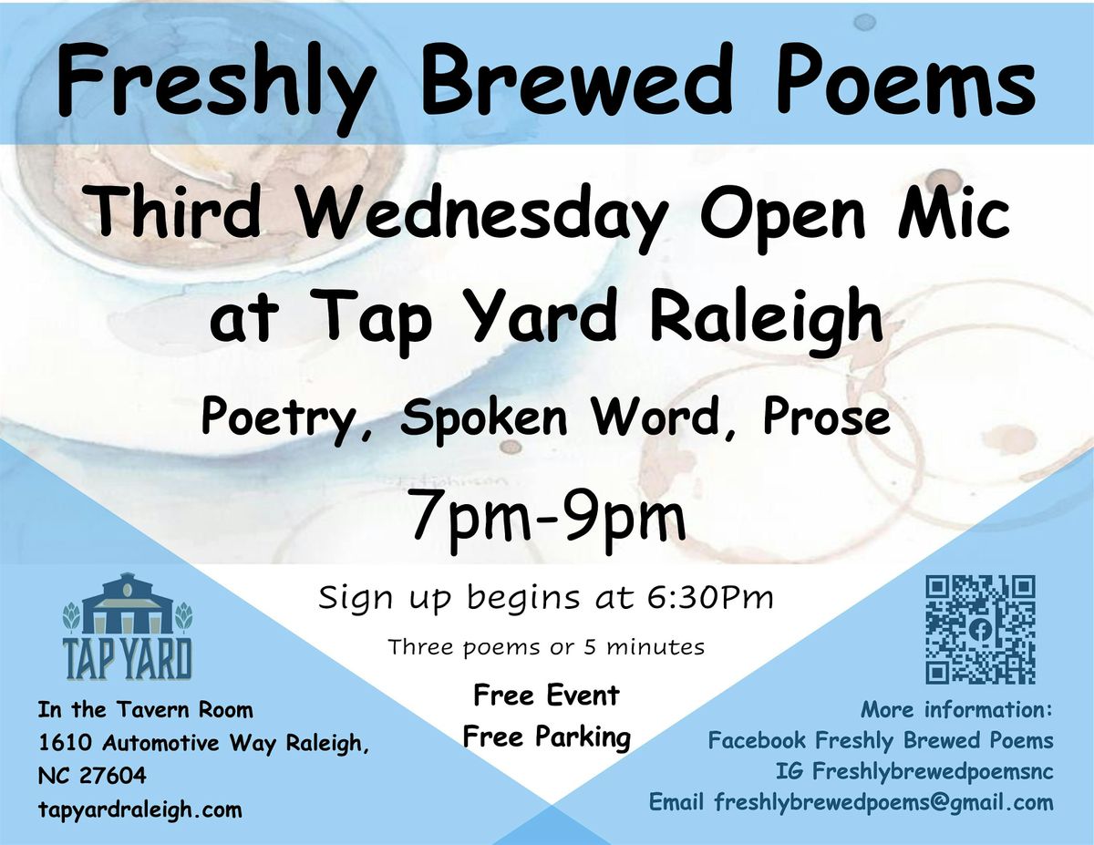 Freshly Brewed Poems Third Wednesday Open Mic Poetry at Tap Yard Raleigh