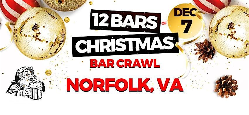 3rd Annual 12 Bars of Christmas Crawl\u00ae - Norfolk