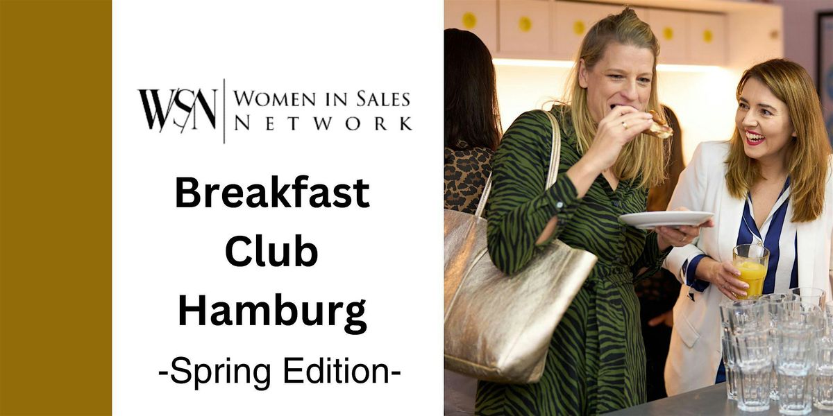Women in Sales Breakfast Club  Hamburg Spring Edition \u201eGen AI im Sales\u201c