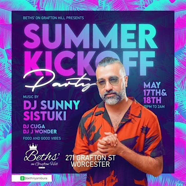 FRIDAY Summer Kickoff Party with DJ Sunny Sistuki