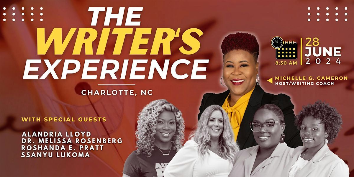 The Writer's Experience - Charlotte NC
