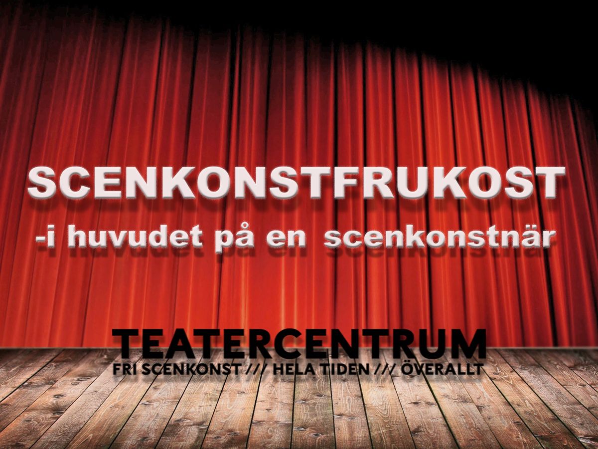 Scenkonstfrukost med Teater Interakt