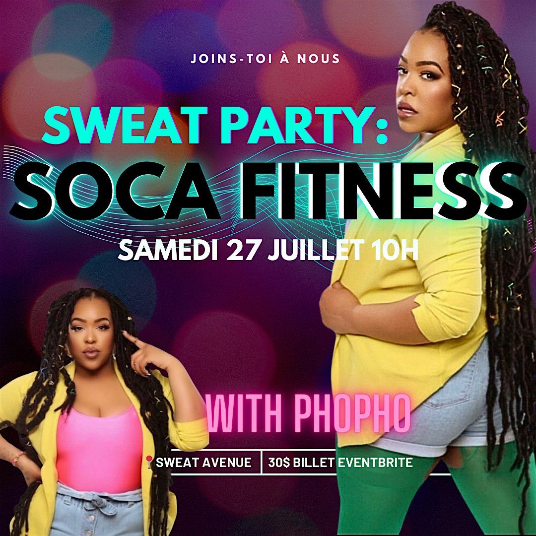 Sweat Party: Soca Fitness