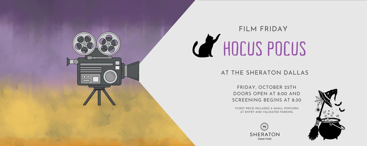 Film Friday at the Sheraton Dallas Hotel - Hocus Pocus (PG)