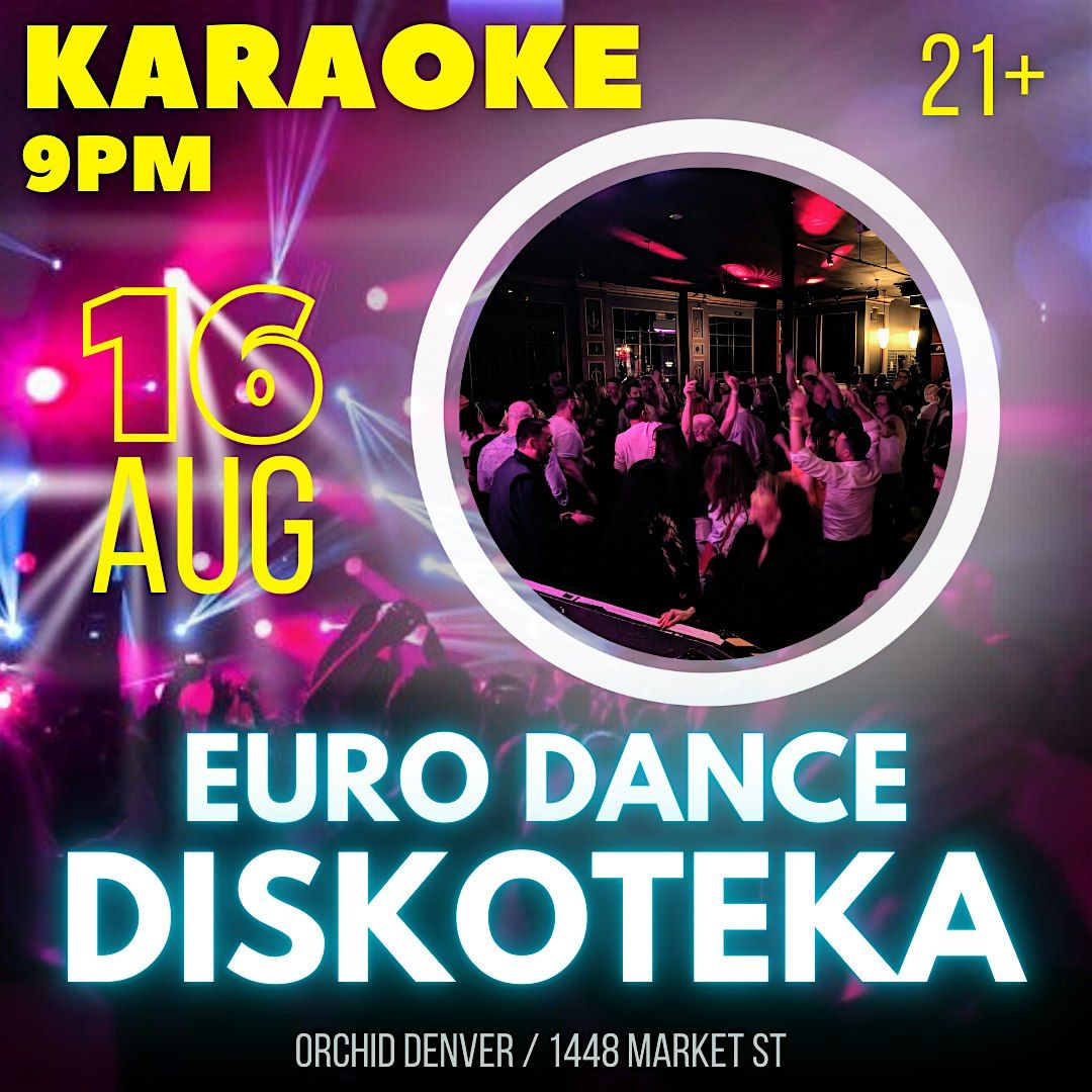 EURO DANCE PARTY & KARAOKE