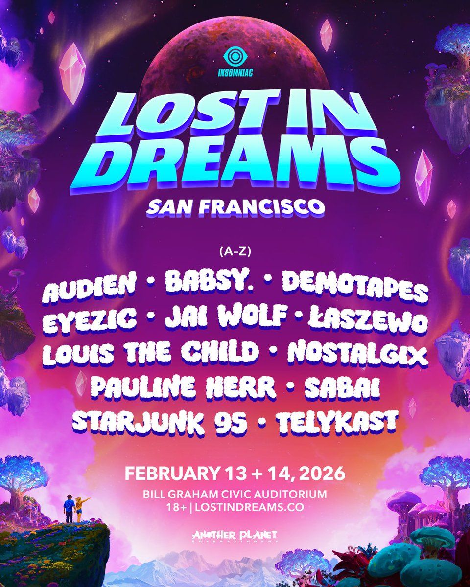 Lost In Dreams San Francisco - Friday