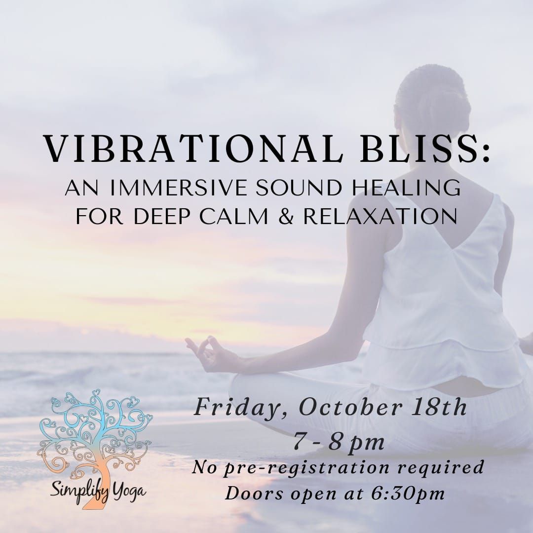 Vibrational Bliss: sound healing for deep calm + relaxation 