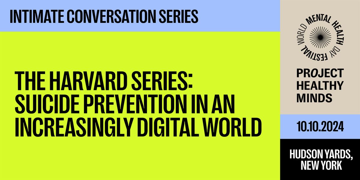 World Mental Health Day Festival Intimate Conversation: Harvard Series 12PM