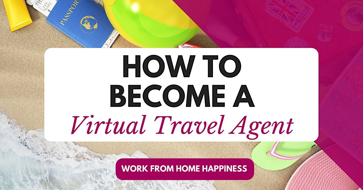 HOW TO BECOME A TRAVEL AGENT - Insider Access |  Birmingham, AL