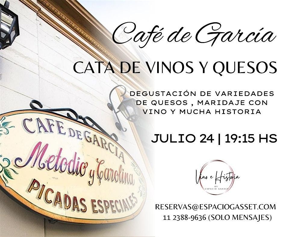 Experiencia Notable Caf\u00e9 de  Garc\u00eda:  Cata de Quesos y Vinos