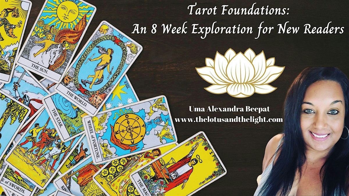 Tarot Foundations: An 8 Week Exploration for New Readers