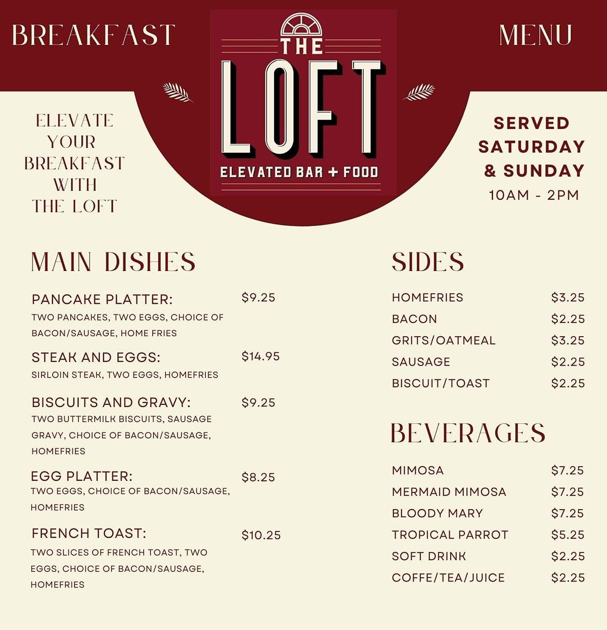 Grand Reopening Breakfast  at The Loft- SOON TO BE SEEN ON BAR RESCUE!