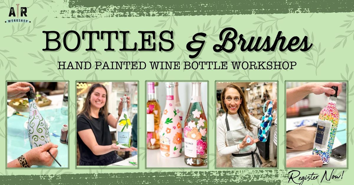 Bottles and Brushes at Latte Vino