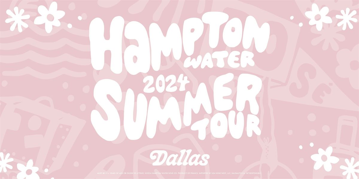 Hampton Water Rose Summer Tour Dallas