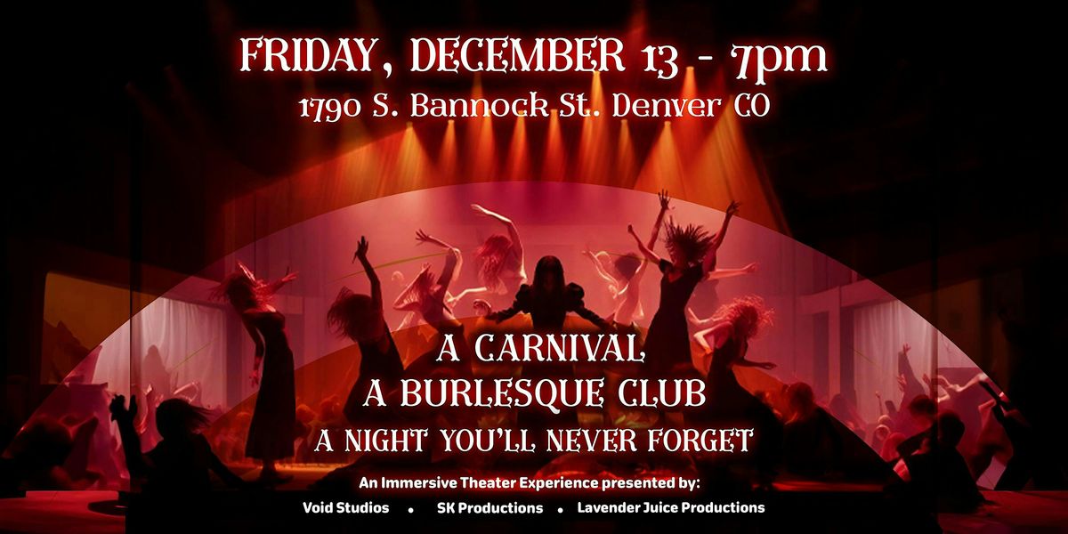 The Carnival of Curiosities \u2014 An Immersive Theater Experience