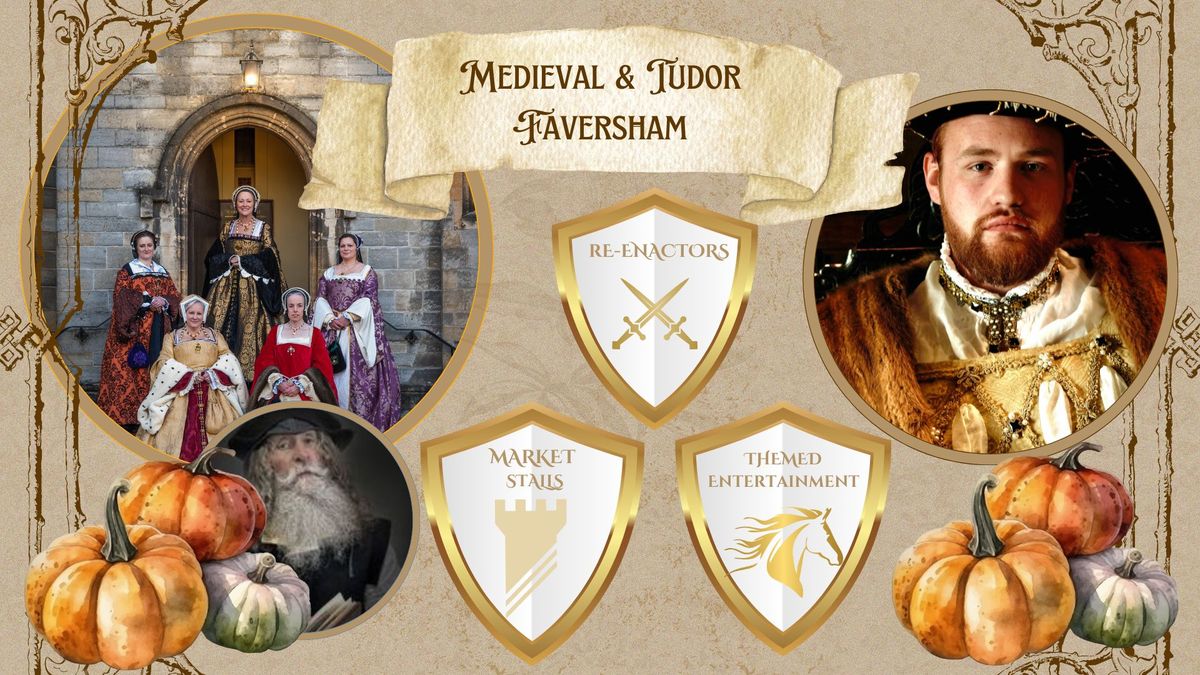 Medieval & Tudor Faversham