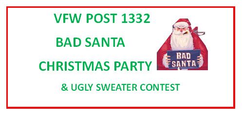 VFW Post 1332 BAD SANTA CHRISTMAS PARTY