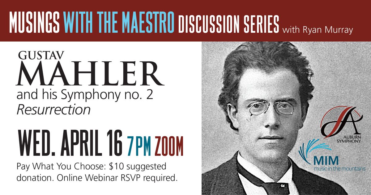 Musings with the Maestro: Mahler