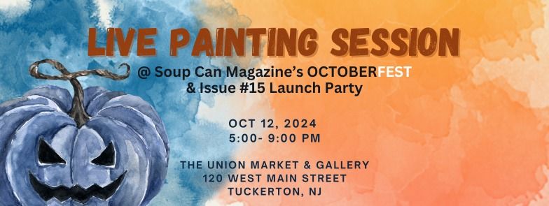 Live Painting Session @ Soup Can Magazine's OctoberFEST