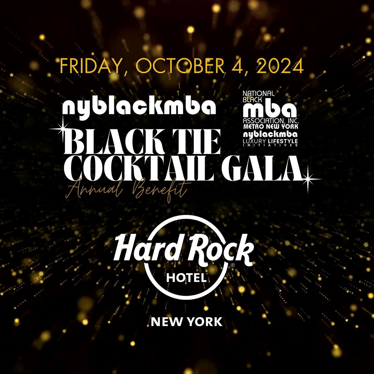 2024 NYBLACKMBA Black Tie Cocktail Gala at the Hard Rock Hotel - Times Square