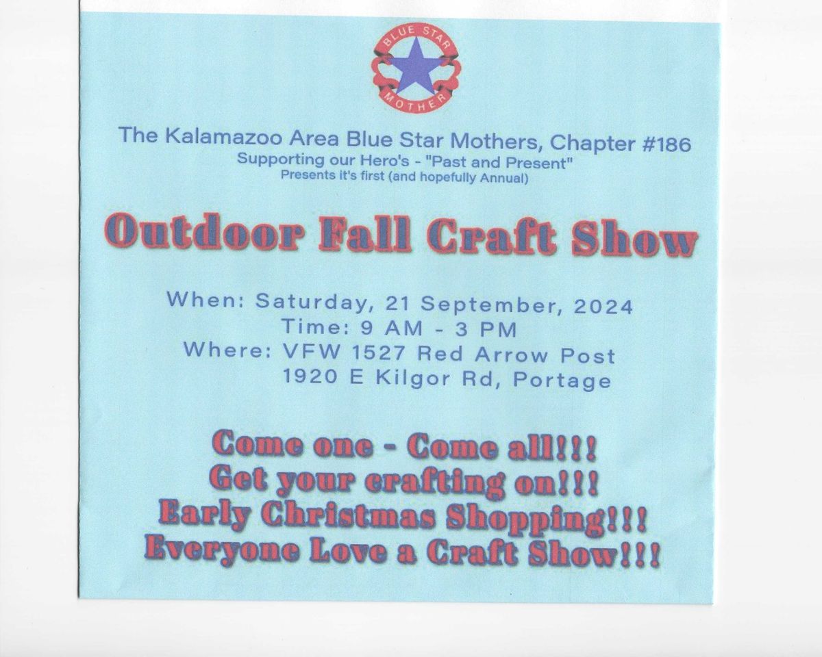 Blue Star Mothers of Greater Kalamazoo #186 CRAFT and VENDOR FAIR