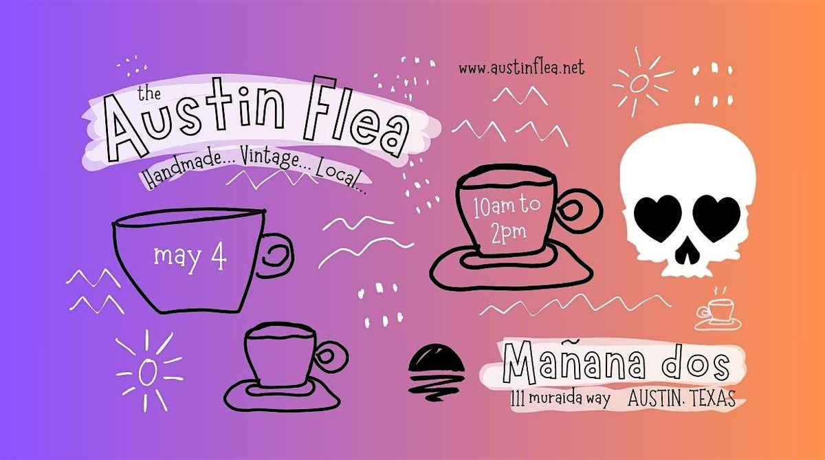 Austin Flea at Manana Dos Coffee