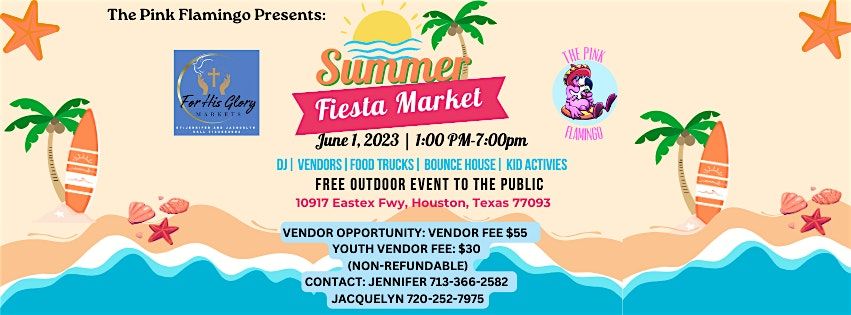 Summer Fiesta Market-With For His Glory Markets & The Pink Flamingo