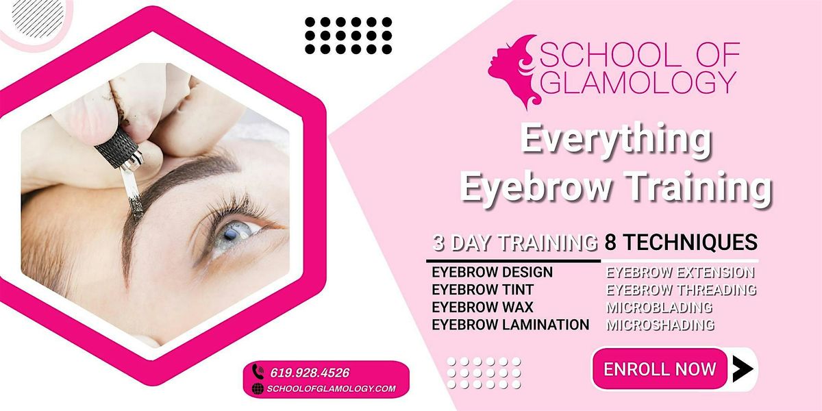 Billings, Mo, 3 Day Everything Eyebrow Training, Learn 8 Methods |