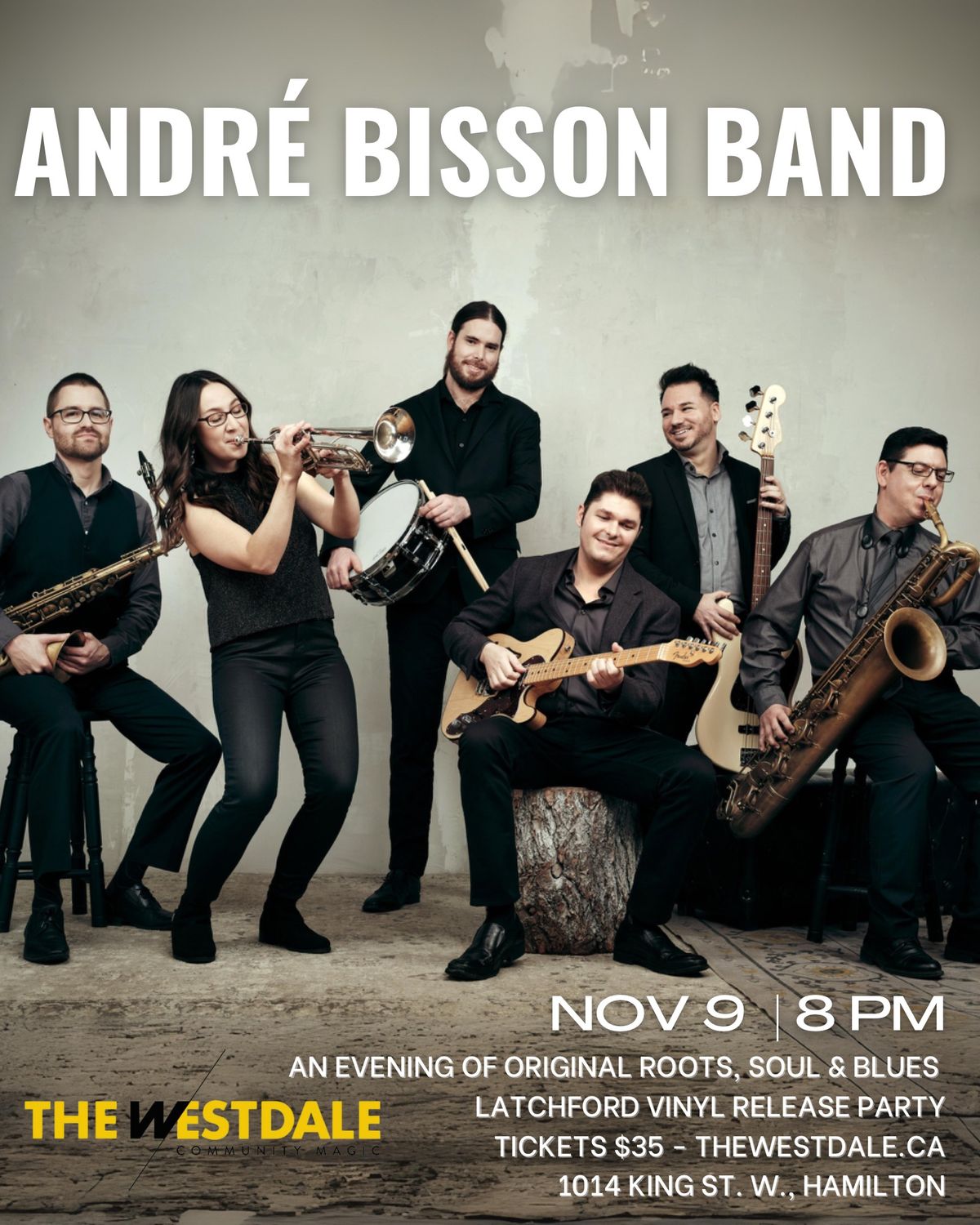 Andr\u00e9 Bisson Band - Vinyl Release Party at The Westdale - Hamilton