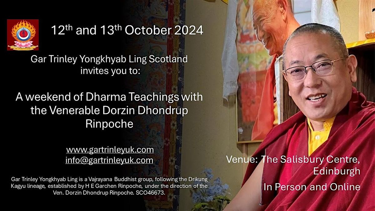 Join us for this precious weekend with the Ven Dorzin Dhondrup Rinpoche