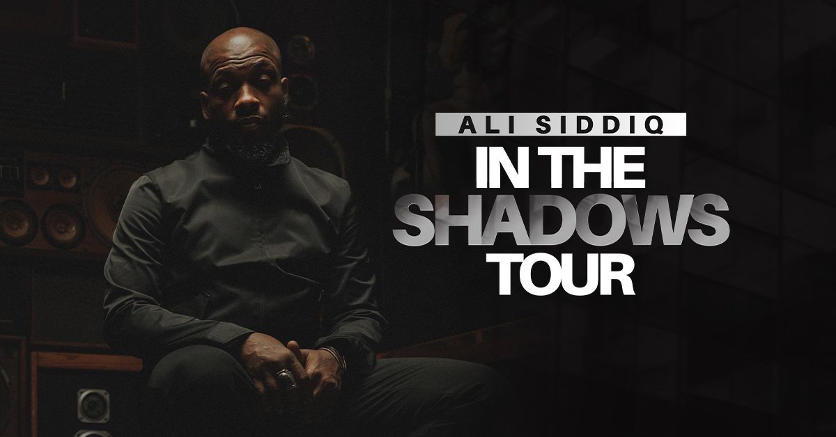 Ali Siddiq: In The Shadows