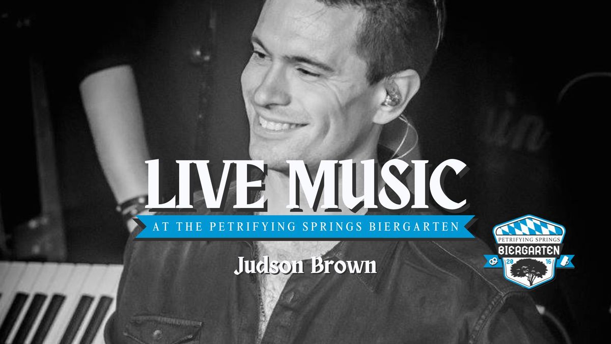 LIVE MUSIC: Judson Brown