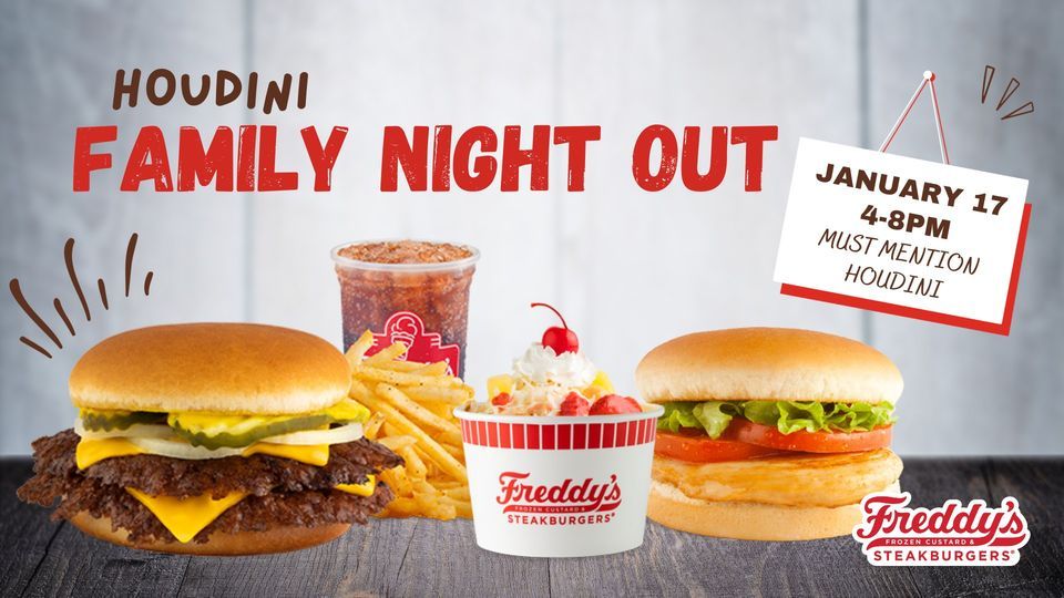 Houdini Family Night Out Freddys, Freddy's Frozen Custard