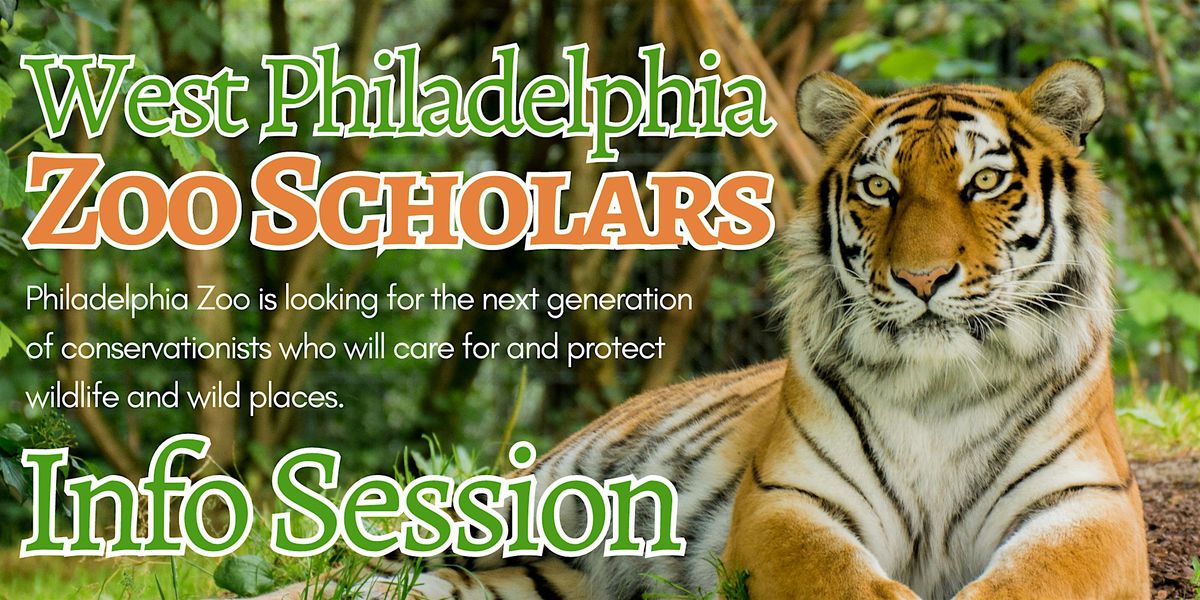 West Philadelphia Zoo Scholars Info Session