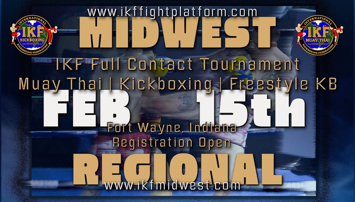 Fort Wayne IKF Midwest Regionals