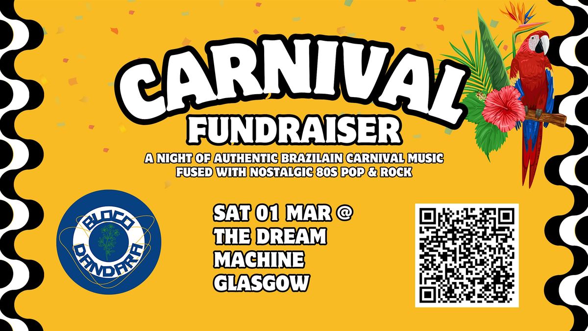 Bloco Dandara Presents CARNAVAL EM GLASGOW