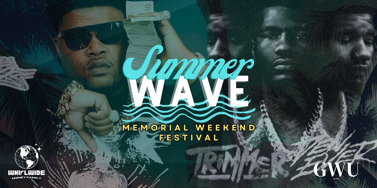 Summer Wave Festival Memorial Weekend