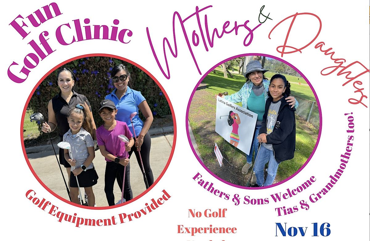 Mother\/Daughter\/Son Golf Clinic - Aunts\/Grandmothers\/Granddaughters