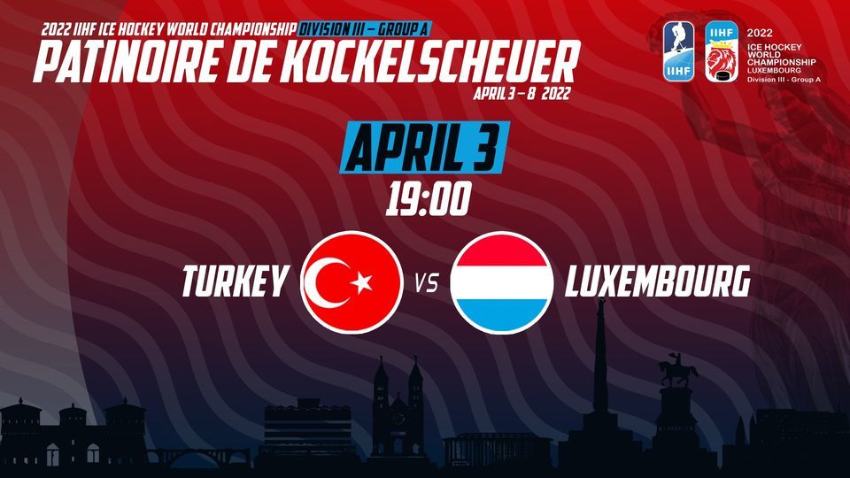 Turkey vs Luxembourg | IIHF World Championship Div III, Grp A