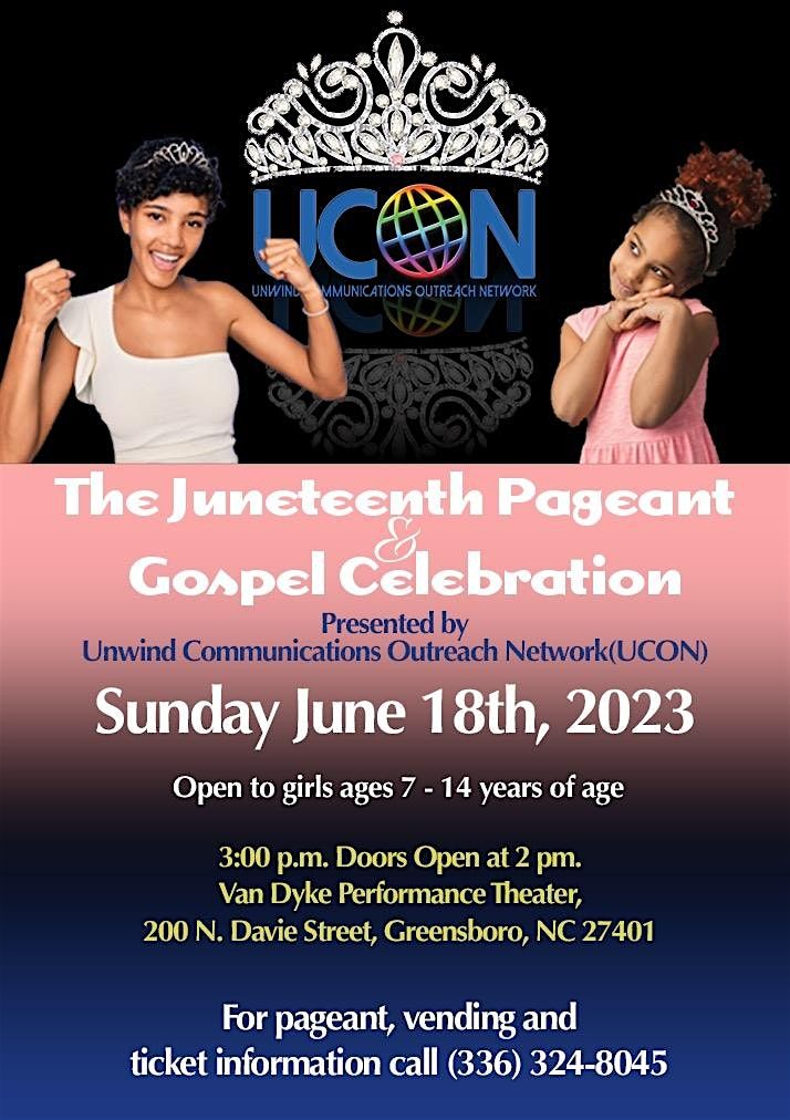 The Juneteenth Pageant and Gospel Celebration presented by UCON